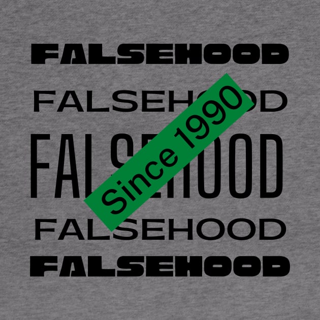 Falsehood Vibes by Flap Creations